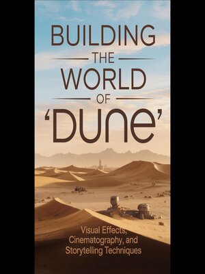 cover image of Building the World of 'Dune'